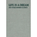 Life Is a Dream: And Other Spanish Classics - Hardcover