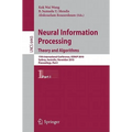 Neural Information Processing. Theory and Algorithms: 17th International Conference, Iconip 2010, Sydney, Australia, November 21-25, 2010, Proceedings - Paperback