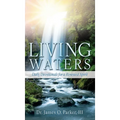 Living Waters: Daily Devotionals for a Renewed Spirit - Hardcover