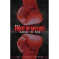 The Fight of My Life - Paperback