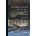Herpetology of Japan and Adjacent Territory - Paperback