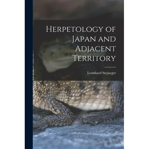Herpetology of Japan and Adjacent Territory - Paperback