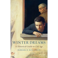 Winter Dreams: A Historical Guide to Old Age - Hardcover