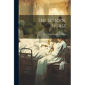 The School Nurse - Paperback
