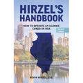 Hirzel's Handbook: How to Operate an Illinois Condo or HOA - Paperback