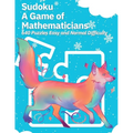 Sudoku A Game of Mathematicians 640 Puzzles Easy and Normal Difficulty - Paperback