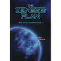 The Genesis Plan: The atLan Chronicles I - Paperback