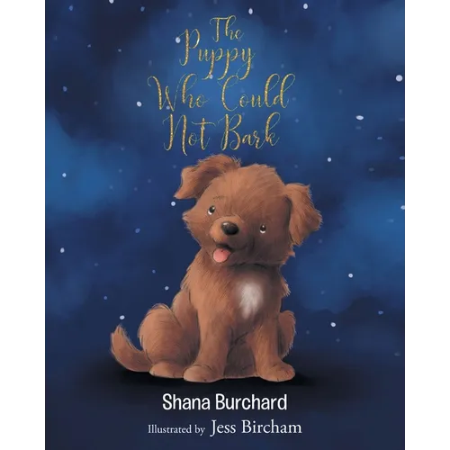 The Puppy Who Could Not Bark - Paperback