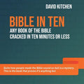 Bible in Ten: Any book of the Bible cracked in ten minutes or less - Paperback