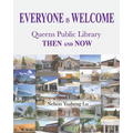 Everyone Is Welcome: Queens Public Library Then and Now - Paperback