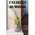 Unlikely Rubbish - Paperback