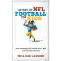 History of NFL Football for Kids - Paperback