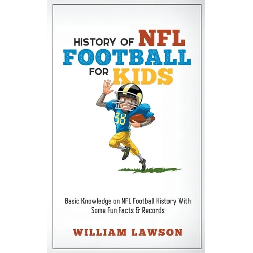 History of NFL Football for Kids - Paperback