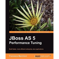 Jboss as 5 Performance Tuning - Paperback