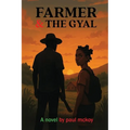 Farmer & the Gyal - Paperback
