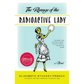 The Revenge of the Radioactive Lady - Paperback