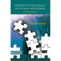 Presentation Skills for Technical Professionals - Paperback