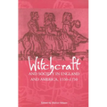 Witchcraft and Society in England and America, 1550Ð1750 - Paperback