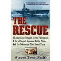 The Rescue: A True Story of Courage and Survival in World War II - Paperback