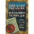 The Lost Treasure of the Knights Templar: Solving the Oak Island Mystery - Paperback