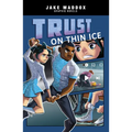 Trust on Thin Ice - Paperback