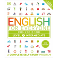 English for Everyone Course Book Level 3 Intermediate: A Complete Self-Study Program - Hardcover