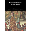 Beauty and the Beast - All Four Versions - Paperback