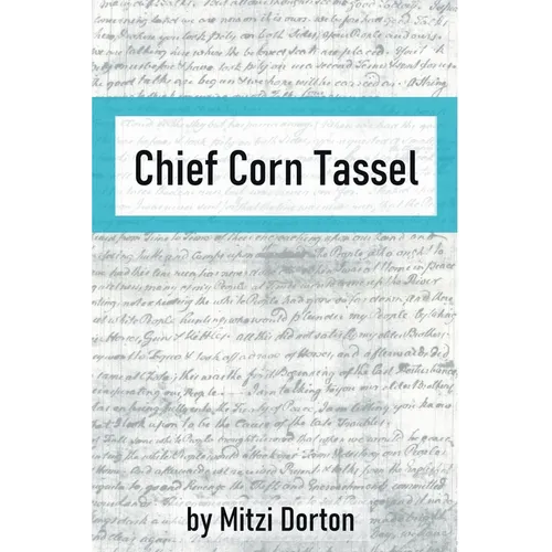 Chief Corn Tassel - Paperback