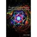 Fractal Fairy Tales: formulas for entering the Golden Age - Paperback