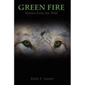 Green Fire: Stories from the Wild - Paperback