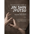 The Unfolding Story of Jin Shin Jyutsu; In the Spirit of Master Jiro Murai - Hardcover