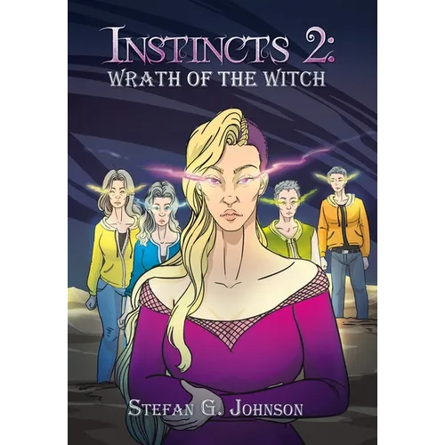 Instincts 2: Wrath of the Witch - Hardcover
