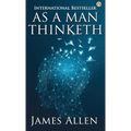 As a Man Thinketh - Hardcover
