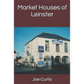 Market Houses of Leinster - Paperback