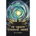 Of Chaos and Eternal Night - Paperback
