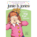 Junie B. Jones #3: Junie B. Jones and Her Big Fat Mouth - Paperback