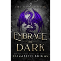 Embrace The Dark - Paperback