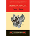 The Perfect Sound: A Memoir in Stereo - Paperback
