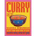 Curry: Recipes from Indian Home Kitchens - Hardcover