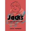 Jack's Handy List of Idioms: VOL. 1 # - L or EPUB VOLS. 1 & 2 # - Z - Paperback