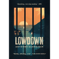 Lowdown - Hardcover