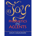 The Joy of Phonetics and Accents - Paperback