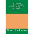 My First Montessori Book of Square Numbers - Paperback