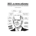 2021: a news odyssey: A Chronology of the News and Events in the Biden Administration - Paperback