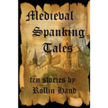 Medieval Spanking Tales - Paperback