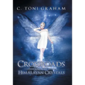 Crossroads and the Himalayan Crystals - Hardcover