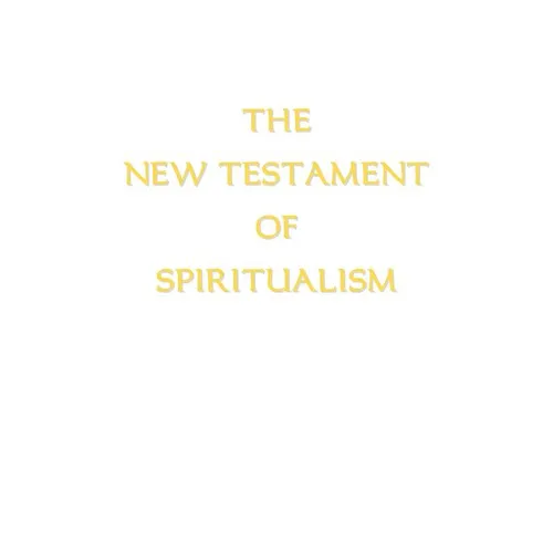 The New Testament of Spiritualism - Paperback