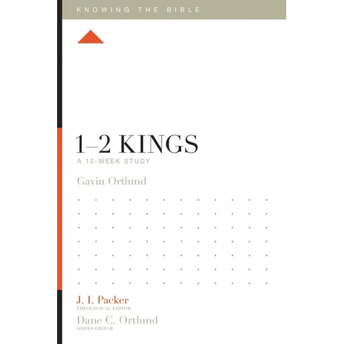 1-2 Kings: A 12-Week Study - Paperback