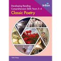 Developing Reading Comprehension Skills Years 5-6: Classic Poetry - Paperback