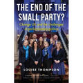 The End of the Small Party?: Change UK and the Challenges of Parliamentary Politics - Hardcover